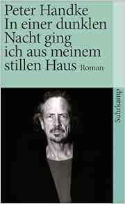 In Einer Dunklen Nacht Ging Ich Aus Meinem Stillen Haus Peter