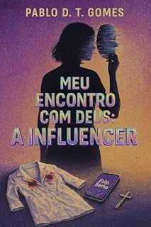 Livro Meu Encontro com Deus: A Influencer (Encontros)
