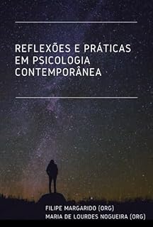 Livro Reflexões E Práticas Em Psicologia Contemporânea