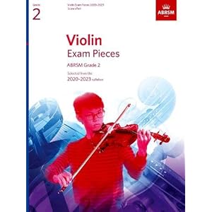 Violin Exam Pieces 2020-2023, ABRSM Grade 2, Score & Part: Selected from the 2020-2023 syllabus