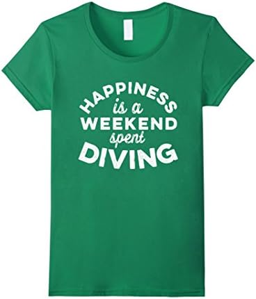 Women's Happiness is a Weekend Spent Diving TShirt Small Kelly Green