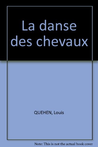La  danse des chevaux
