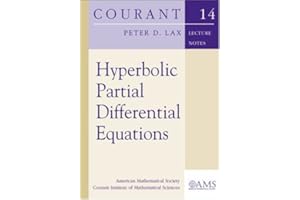 Hyperbolic Partial Differential Equations (Courant Lecture Notes in Mathematics)