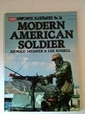 Modern American Soldier (Uniforms Illustrated) by 