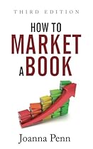 How to Market a Book Third Edition How to Market a Book Third Edition