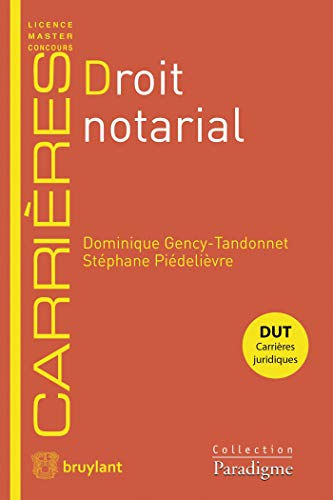 Droit notarial (LSB. PARA-CARRI) (French Edition) by Dominique Gency-Tandonnet, Stéphane Piedelièvre