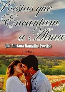 Livro Poesias Que Encantam A Alma