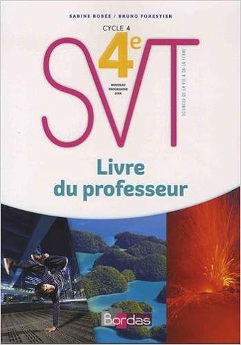 Svt 4e Cycle 4 Livre Du Professeur Amazon Fr Collectif Bobee Sabine Forestier Bruno Livres