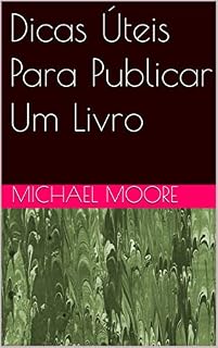 Livro Dicas Úteis Para Publicar Um Livro