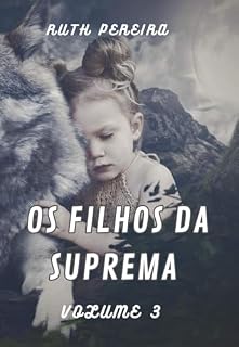 Livro Os Filhos da Suprema: Volume 3