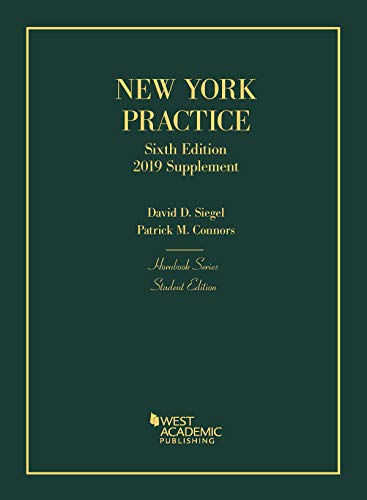 New York Practice, 6th, Student Edition, 2019 Supplement (Hornbooks)