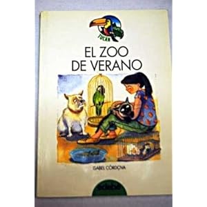 El Zoo Del Verano / The Summer Zoo (Spanish Edition)