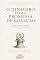 Livro O Dinheiro Como Promessa de Salvação: Desejo, consumo e religião no capitalismo contemporâneo (O Inconsciente da Riqueza Livro 3)