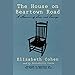 The House on Beartown Road: A Memoir of Learning and Forgetting by
