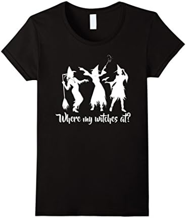 Women's Where my Witches at? Halloween Party T-Shirt. Amuck Ladies XL Black