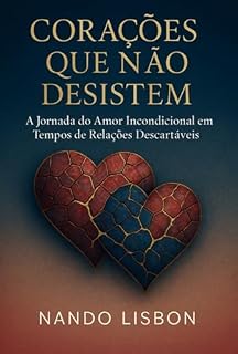 Livro Corações Que Não Desistem