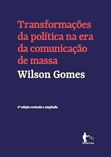 Livro Transformações da política na era da comunicação de massa