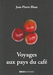 Voyages au pays du café