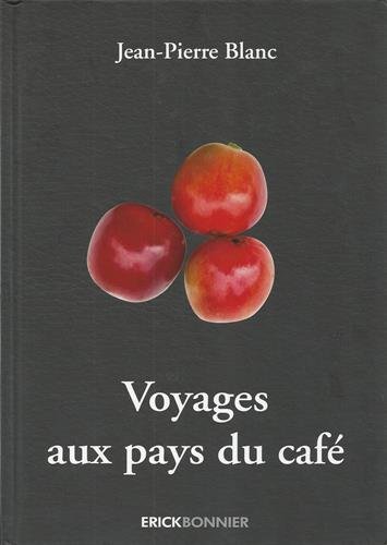 Voyages au pays du café