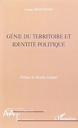 Génie du territoire et identité politique