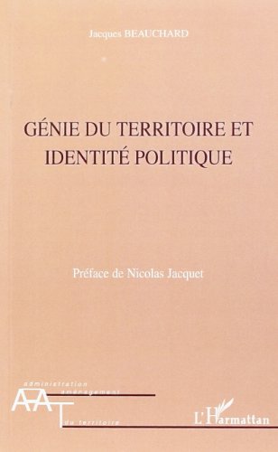 Génie du territoire et identité politique