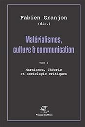 Matérialismes, culture et communication