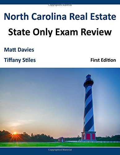 North Carolina Real Estate State Only Exam Review Davies Matthew W Stiles Tiffany R 9780692817452 Amazon Com Books