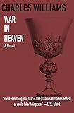 War in Heaven: A Novel by Charles Williams, Jonathan Ryan