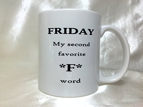 A105 Friday My Second Favorite F Word Coffee Mug Funny | Desertcart Brunei