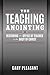 The Teaching Anointing: Restoring the Office of Teacher to the Body of Christ by Gary Pleasant