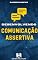 Livro Desenvolvendo Comunicação Assertiva