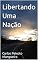 Livro Libertando Uma Nação