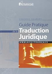 Guide pratique de la traduction juridique