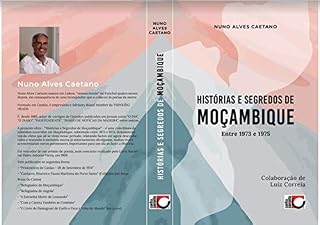 Livro Histórias e segredos de Moçambique (1973-1975)