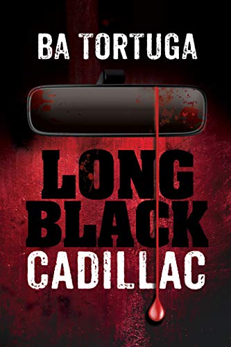 Long Black Cadillac by [Tortuga, BA]