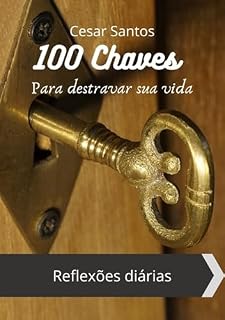 Livro 100 Chaves Para Destravar Sua Vida