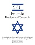 9/11-Enemies Foreign and Domestic by Edward Hendrie