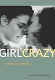Girl Crazy: Coming Out Erotica