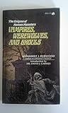 The Enigma of Human Monsters Vampires, Werewolves and Ghouls