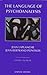 The Language of Psychoanalysis (Maresfield Library)