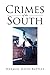 Crimes of the South by 