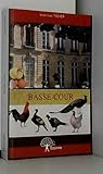 Basse-Cour by