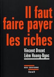 Il faut faire payer les riches