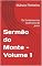 Livro Sermão do Monte - Volume 1: Os fundamentos do Ensino de Jesus