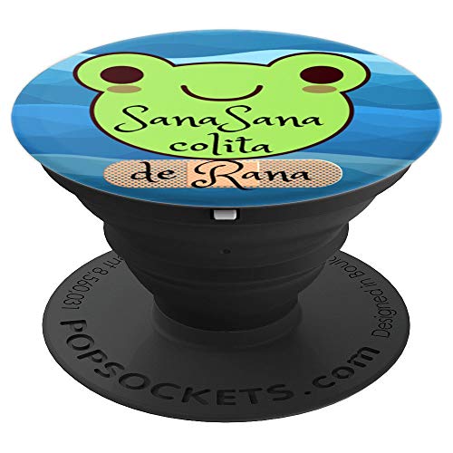 Spanish Language Sana Sana Colita de Rana Phone Grip PopSockets PopGrip: Swappable Grip for Phones & Tablets