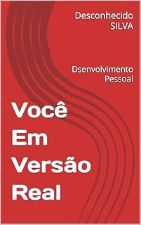 Livro Você Em Versão Real: Dsenvolvimento Pessoal