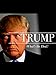 Trump: What's The Deal?