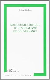 Sociologie critique d'un socialisme de gouvernance