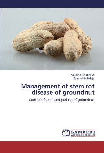 Management of stem rot disease of groundnut: Control of stem and pod rot of groundnut