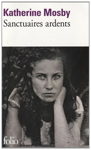 Sanctuaires ardents: [roman]